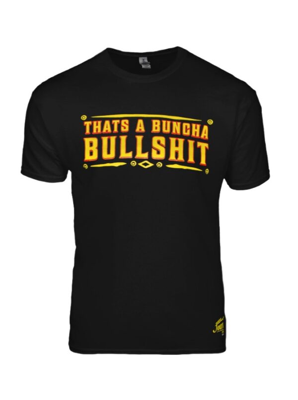 Outdoor Journal Radio: The Podcast Silkscreen THATS A BUNCHA T-Shirt - Black